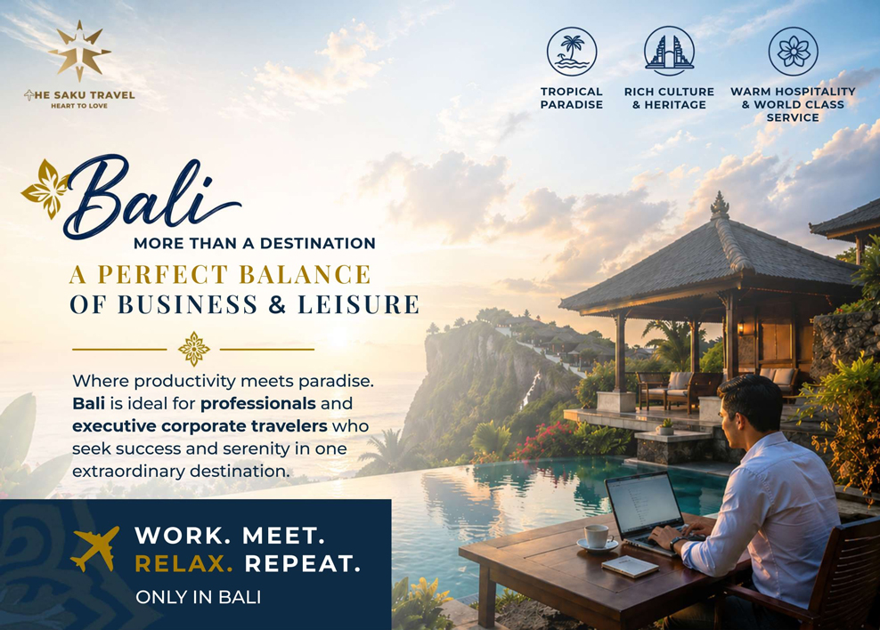 Bali The Ultimate Destination for Business & Leisure